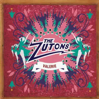 Valerie by The Zutons