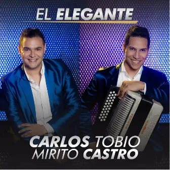 El Elegante by Mirito Castro