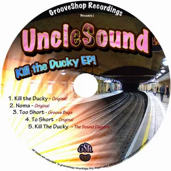 Kill the Ducky EP by UncleSound