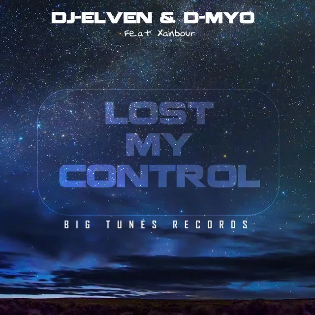 Lost My Control - Dub Extended