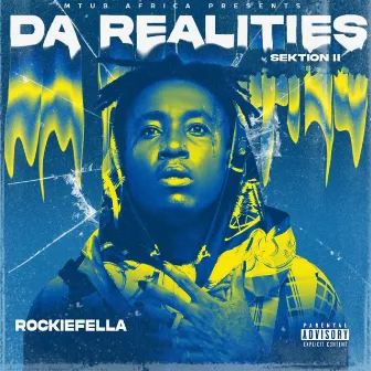 Da Realities,Sektion II by RockieFella