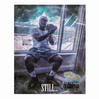 Still by Sk the Ruler