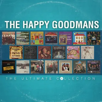 The Ultimate Collection by The Happy Goodmans