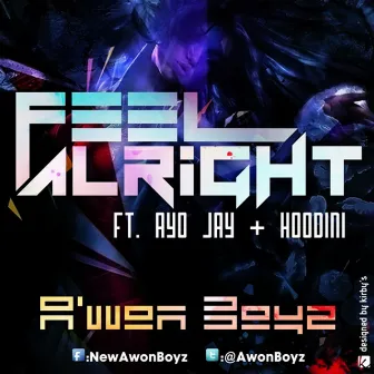 Feel Alright (feat. Ayo Jay & Hoodini) by A'won Boyz