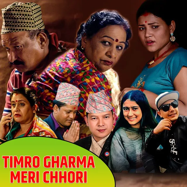 Timro Gharma Meri Chhori