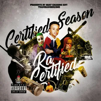 Certified Season by Ra Certified