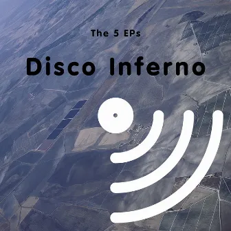 The 5 Eps by Disco Inferno