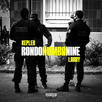 Rondo Numba Nine (feat. Larry) by Kepler