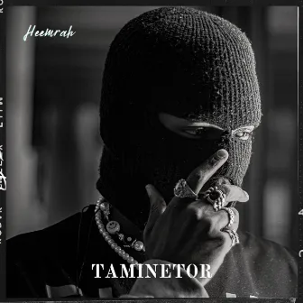 Taminetor by Heemrah