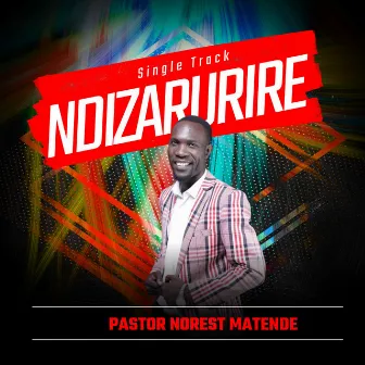 Ndizarurire by Norest Matende