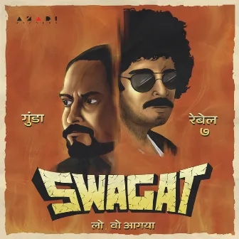 Swagat (Lo Woh Aagaya) by Gunda