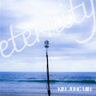 eternity by Kim Jung Min