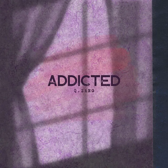 Addicted