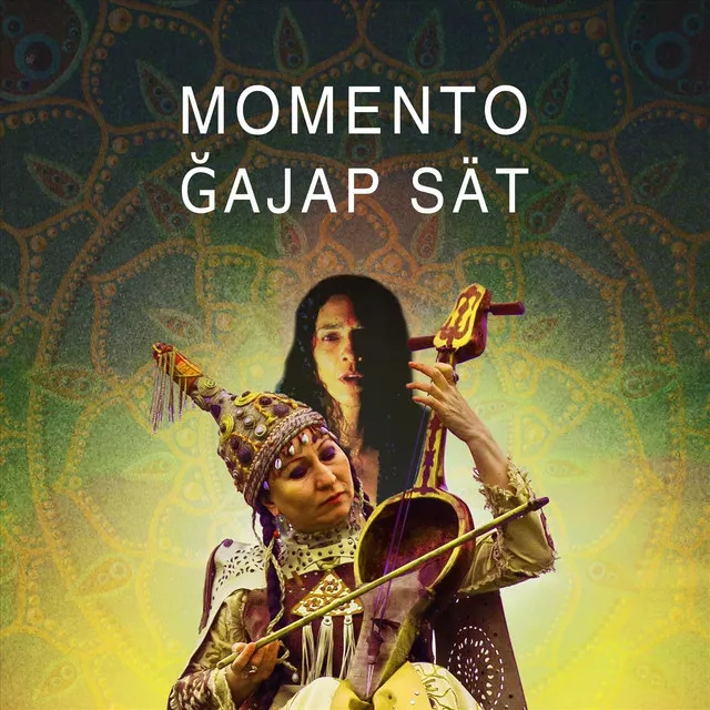 Momento: Ğajap Sät