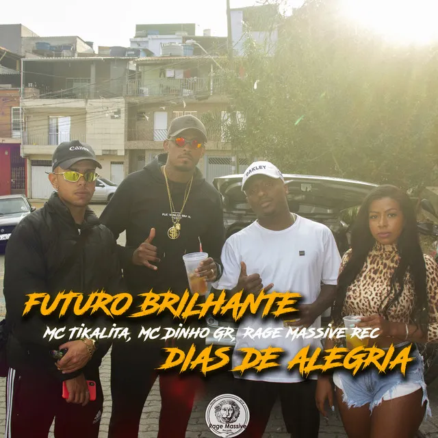 Futuro Brilhante / Dias de Alegria