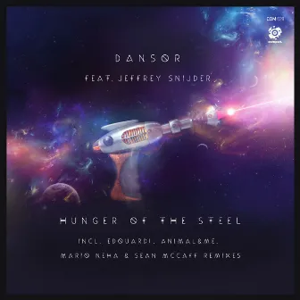 Hunger of the Steel (Remixes) by Dansor