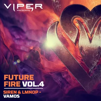 Vamos (Future Fire Vol.4) by SIREN