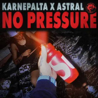 No Pressure by Astral