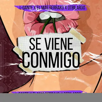 Se Viene Conmigo by El Mas Berrako