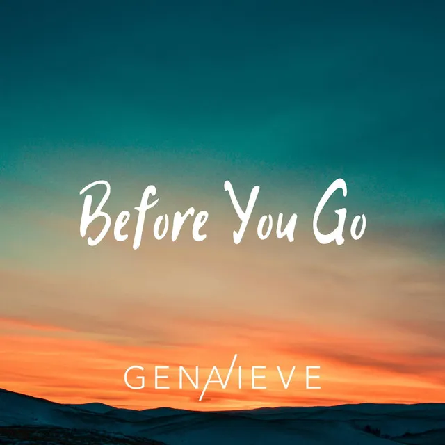 Before You Go