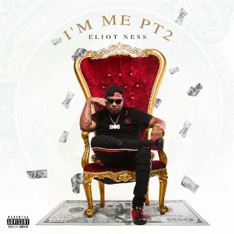 I'm Me, Pt. 2 by Eliot Ness