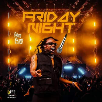 Friday Night by Prince Osito