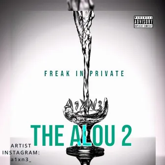 Freak In Private by A1XN3