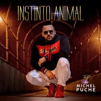 Instinto Animal by Michel Puche