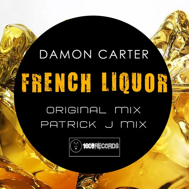 French Liquor - Patrick J Remix