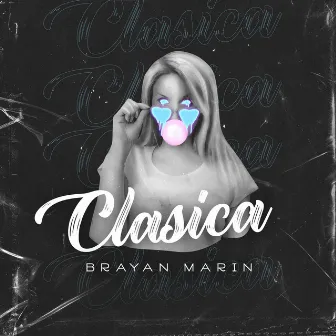 Clásica (2022 Remastered Version) by Brayan Marin