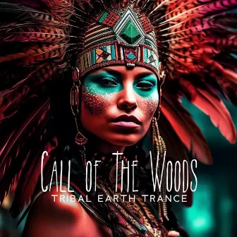 Call of The Woods: Tribal Earth Trance, Hypnotic Drumming with Grounding Energies of Gaia, Bring Stability, and Spiritual Growth by Naomi Hummingbird