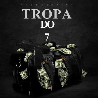 Tropa do 7 by Sam no Beat