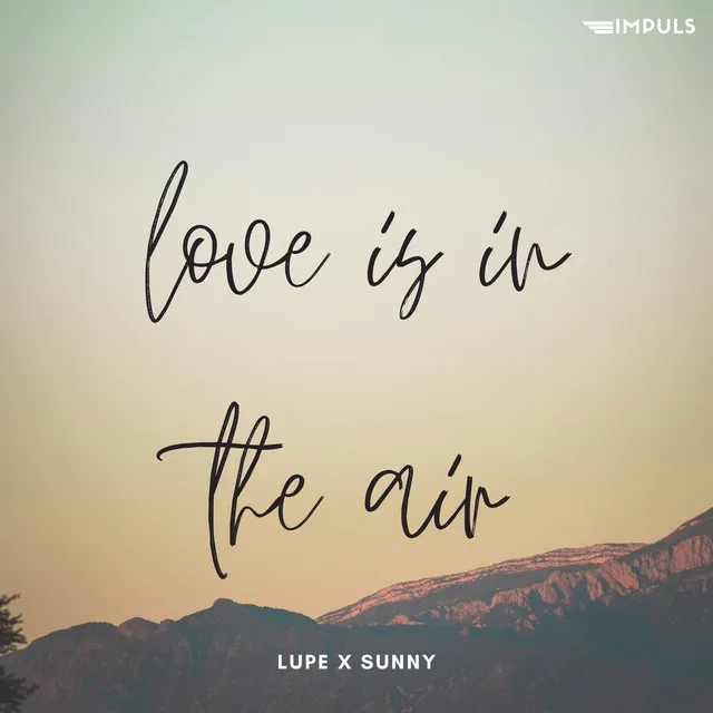 Love Is In The Air - Radio Edit