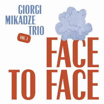 Face To Face by Giorgi Mikadze