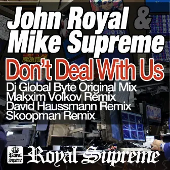 Don't Deal With Us by Mike Supreme