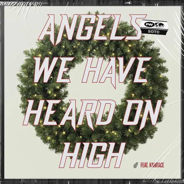 Angels We Have Heard On High