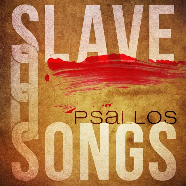 Slave Songs