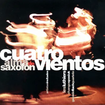 Alma de SaxofÃ³n by Cuatro Vientos