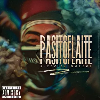 Pasito Flaite by D-ICE EL MORENO