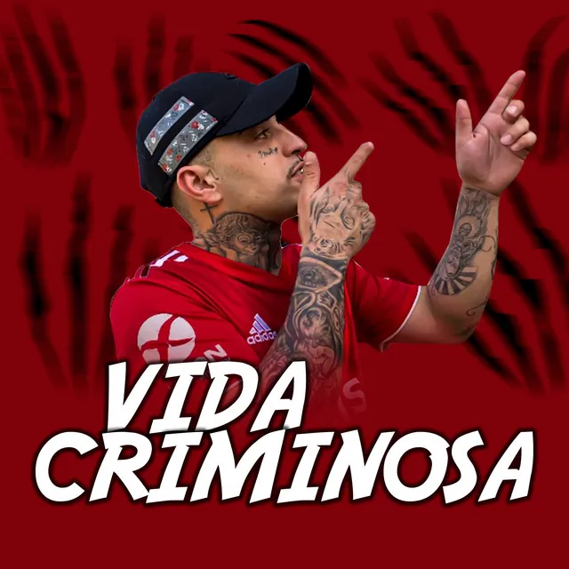 Vida Criminosa