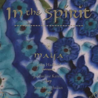 In the Spirit by Maya