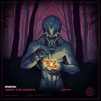 Know The Name EP by Dyatic