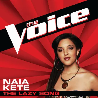 The Lazy Song (The Voice Performance) by Naia Kete