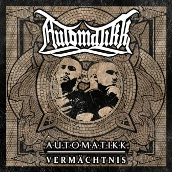 Vermächtnis by Automatikk