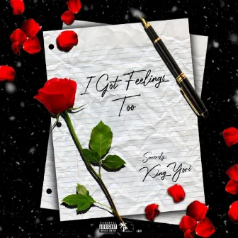 I Got Feelings Too by King Yori