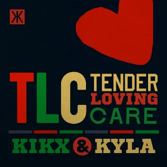 TLC by KIKX