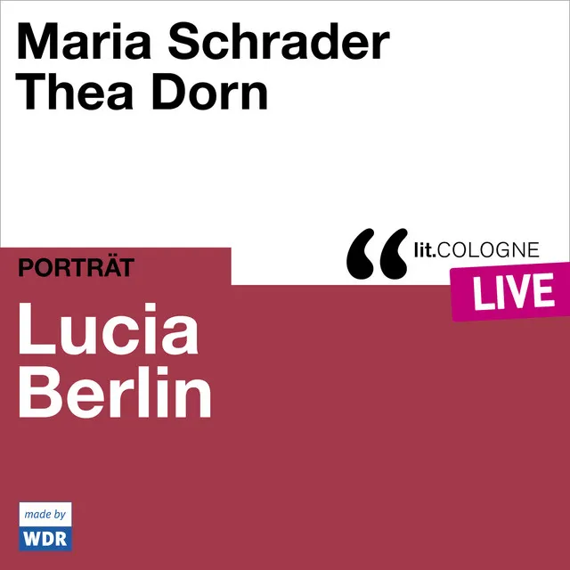 Teil 3 - Lucia Berlin - lit.COLOGNE live