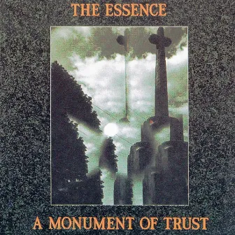 Monument Of Trust by The Essence