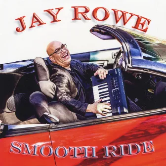 Smooth Ride by Jay Rowe