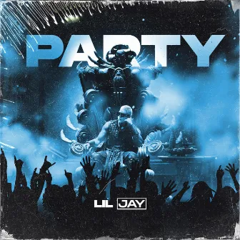 Party by Lil Jay